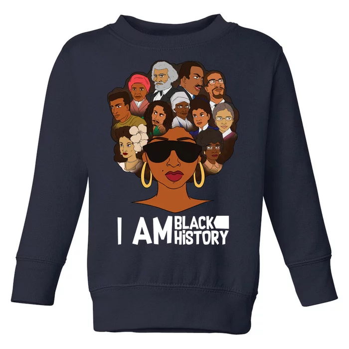 I Am Black History Love My Roots Toddler Sweatshirt