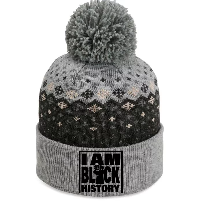 I Am Black History Proud African American The Baniff Cuffed Pom Beanie