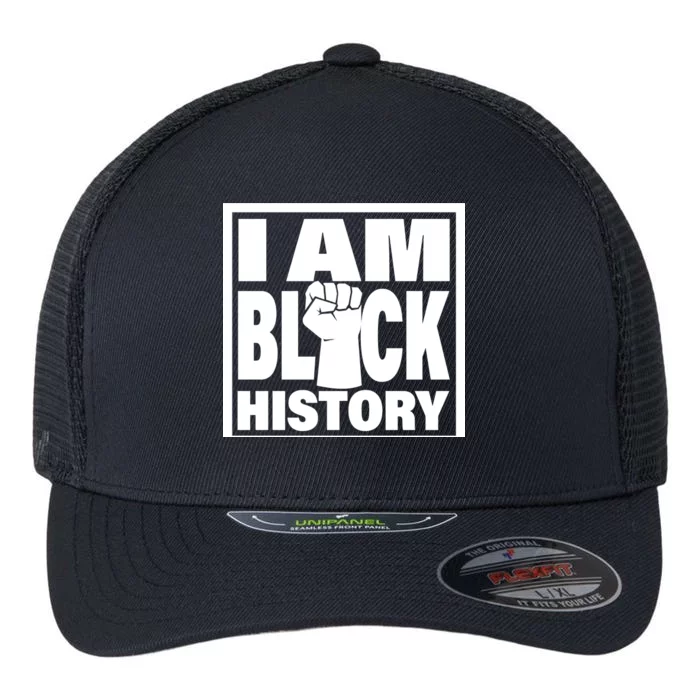 I Am Black History Proud African American Flexfit Unipanel Trucker Cap