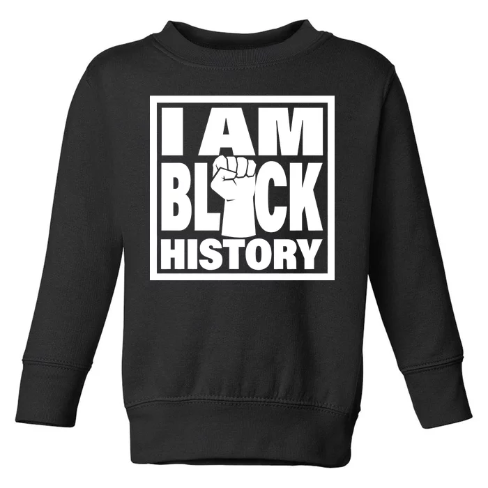 I Am Black History Proud African American Toddler Sweatshirt