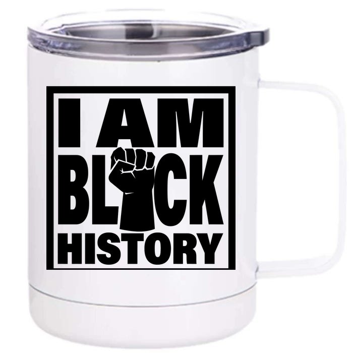 I Am Black History Proud African American Front & Back 12oz Stainless Steel Tumbler Cup