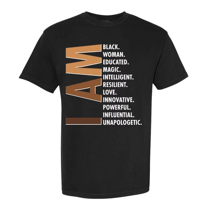 I Am Black Woman Educated Black History Month Garment-Dyed Heavyweight T-Shirt