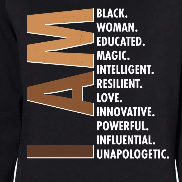 I Am Black Woman Educated Black History Month Womens California Wash Sweatshirt