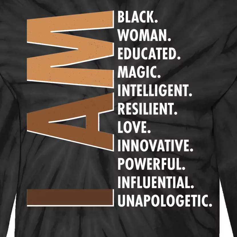 I Am Black Woman Educated Black History Month Tie-Dye Long Sleeve Shirt