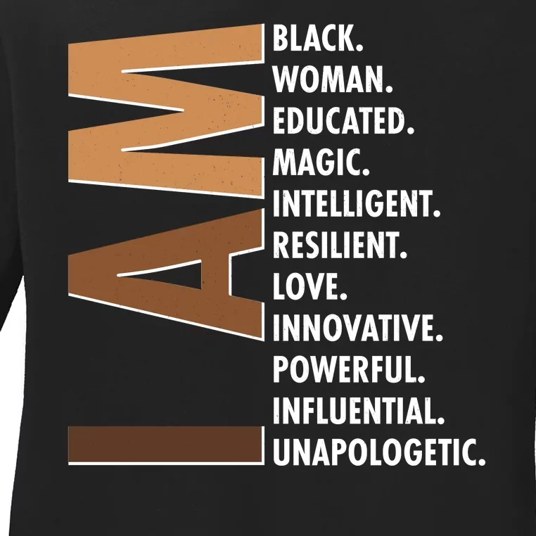 I Am Black Woman Educated Black History Month Ladies Long Sleeve Shirt