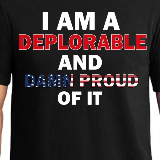 I Am Deplorable And I'm Proud Pajama Set