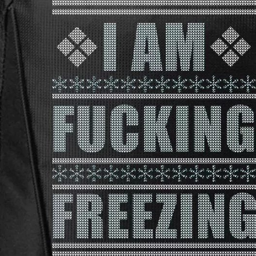 I Am F*cking Freezing Ugly X-mas City Backpack