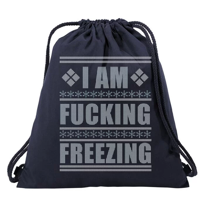 I Am F*cking Freezing Ugly X-mas Drawstring Bag