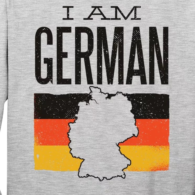 I Am German Long Sleeve Shirt