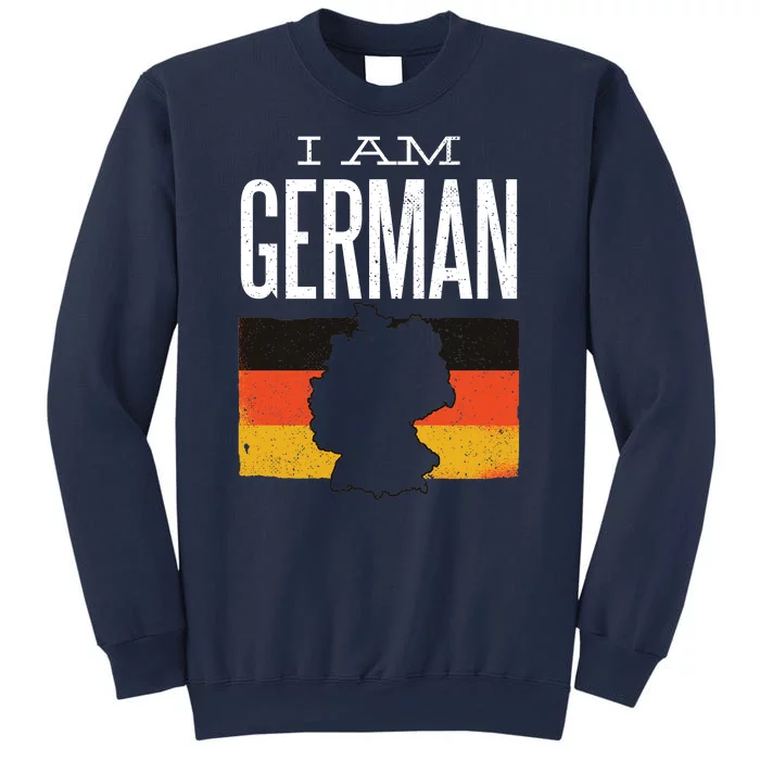 I Am German Sweatshirt