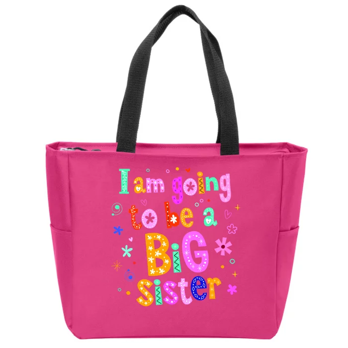 I Am Going To Be A Big Sister Zip Tote Bag