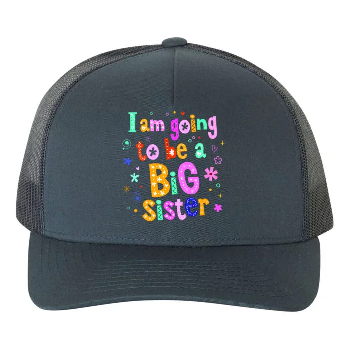 I Am Going To Be A Big Sister Yupoong Adult 5-Panel Trucker Hat