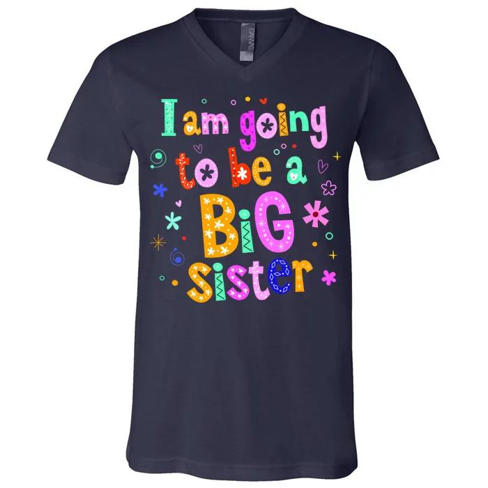 I Am Going To Be A Big Sister V-Neck T-Shirt