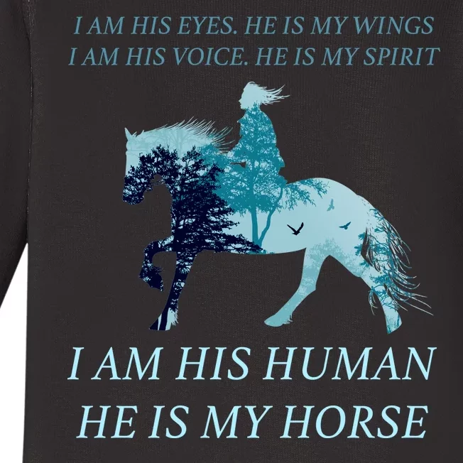 I Am His Human He is My Horse Baby Long Sleeve Bodysuit