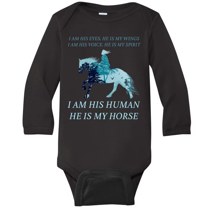 I Am His Human He is My Horse Baby Long Sleeve Bodysuit