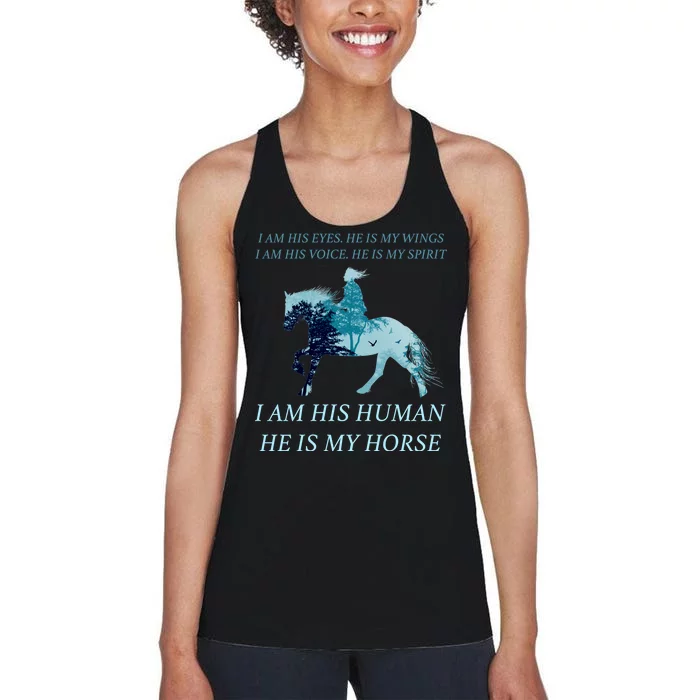 I Am His Human He is My Horse Women's Racerback Tank