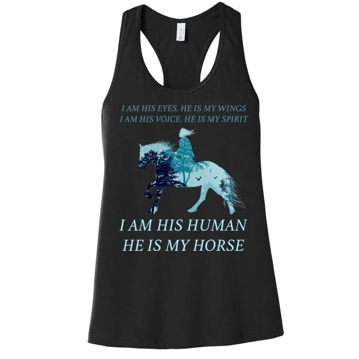 I Am His Human He is My Horse Women's Racerback Tank