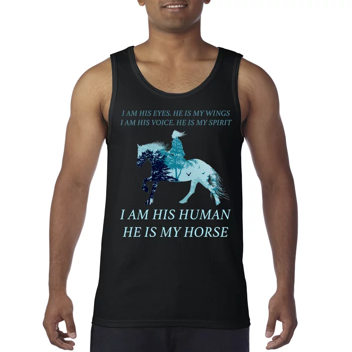 I Am His Human He is My Horse Tank Top