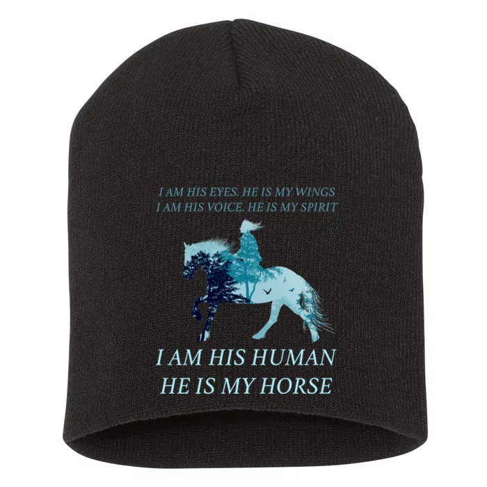 I Am His Human He is My Horse Short Acrylic Beanie