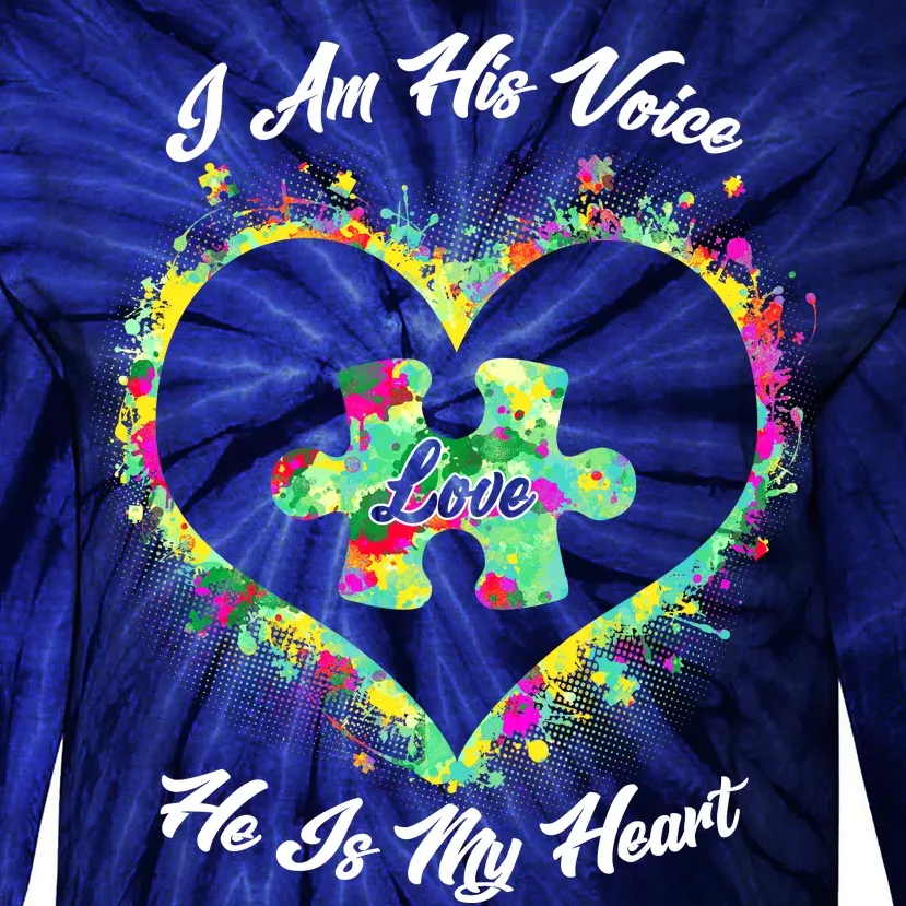 I Am His Voice He Is My Heart- Autism Awareness Tie-Dye Long Sleeve Shirt