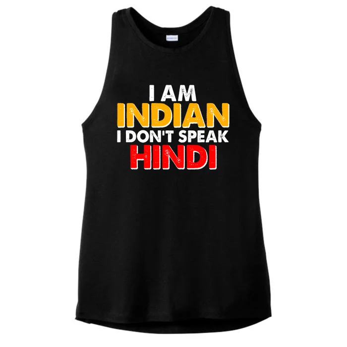 I Am Indian I Don't Speak Hindi Ladies Tri-Blend Wicking Tank