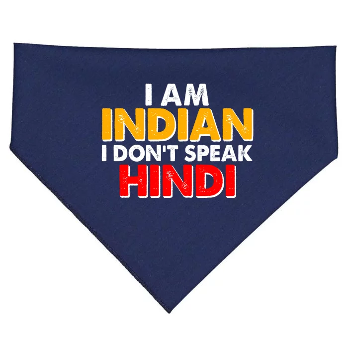 I Am Indian I Don't Speak Hindi USA-Made Doggie Bandana