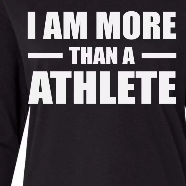 I Am More Than An Athlete Womens Cotton Relaxed Long Sleeve T-Shirt