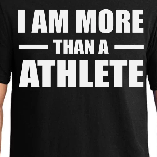 I Am More Than An Athlete Pajama Set