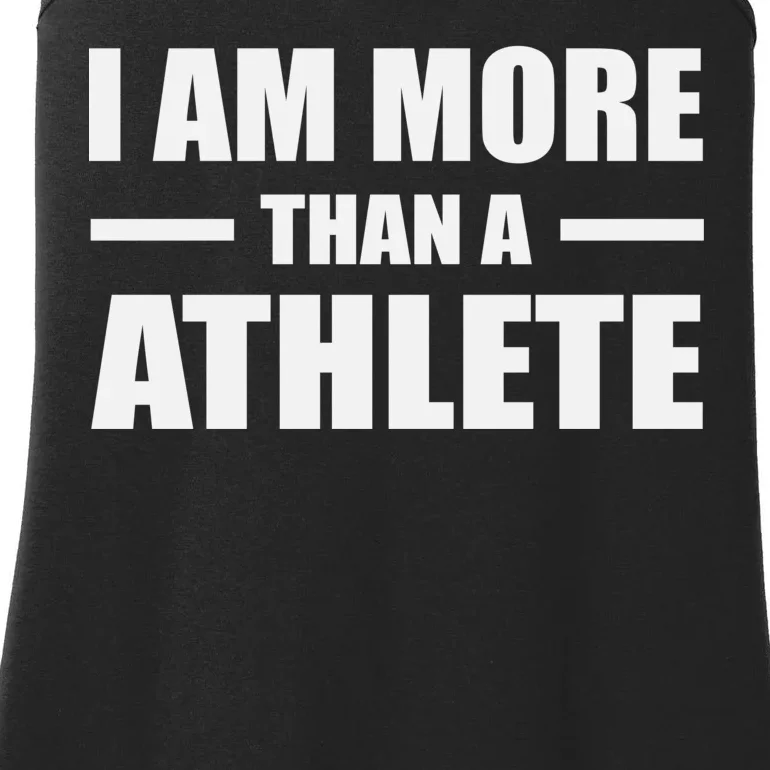 I Am More Than An Athlete Ladies Essential Tank