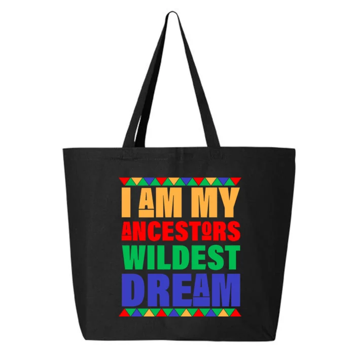 I Am My Ancestors Wildest Dream African Colors 25L Jumbo Tote