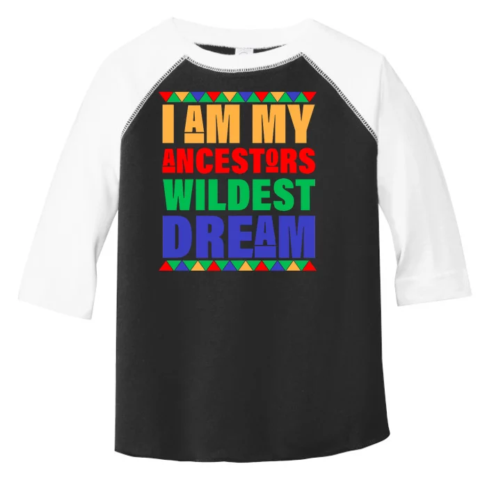 I Am My Ancestors Wildest Dream African Colors Toddler Fine Jersey T-Shirt