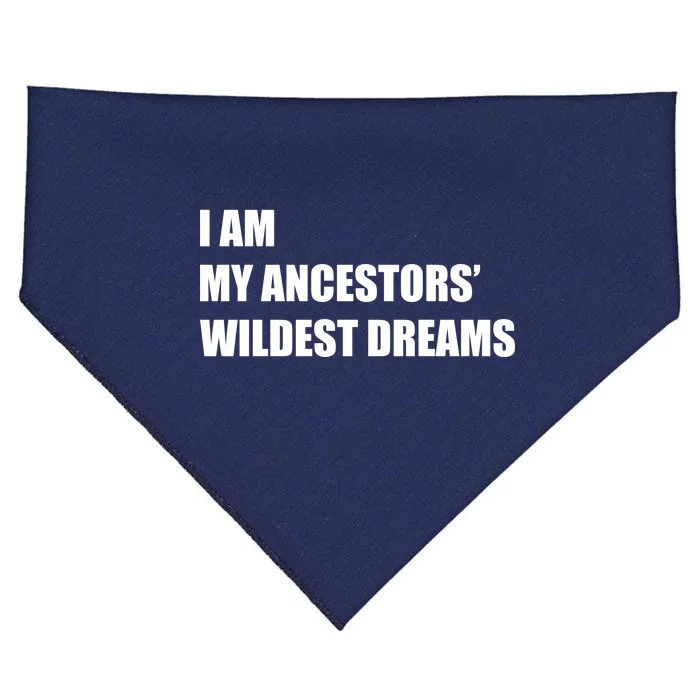 I Am My Ancestors' Wildest Dreams USA-Made Doggie Bandana