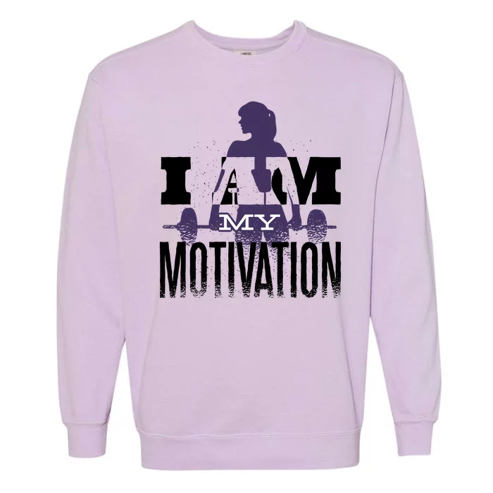 I Am My Motivation Gym Exercise Workout Garment-Dyed Sweatshirt