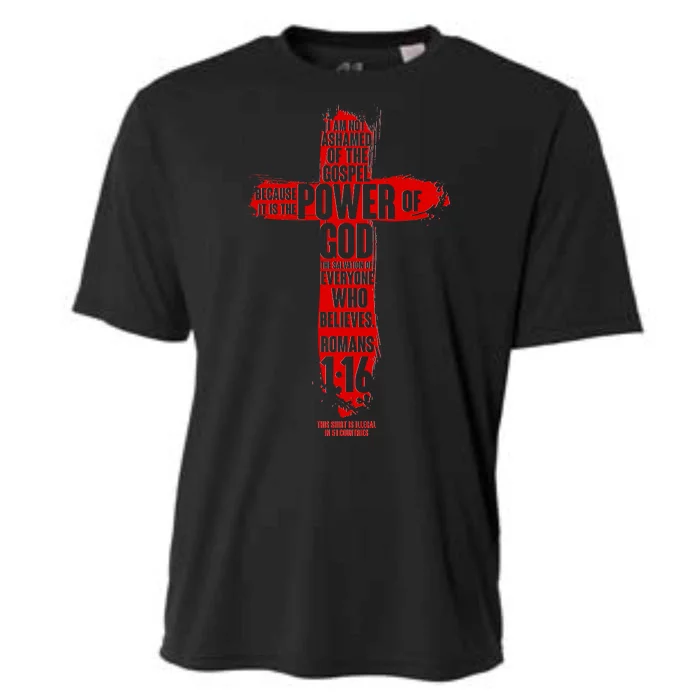 I Am Not Ashamed of the Gospel The Power of God Romans 1:16 Cooling Performance Crew T-Shirt