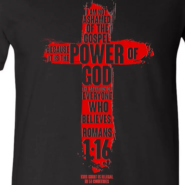 I Am Not Ashamed of the Gospel The Power of God Romans 1:16 V-Neck T-Shirt