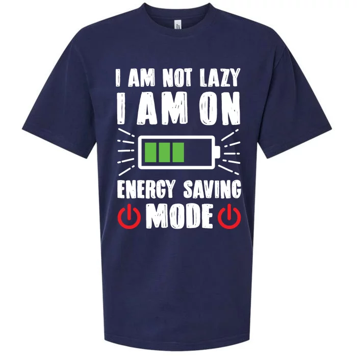 I Am Not Lazy I Am On Energy Saving Mode Funny Sueded Cloud Jersey T-Shirt