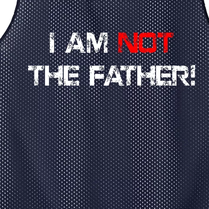 I Am Not The Father Mesh Reversible Basketball Jersey Tank