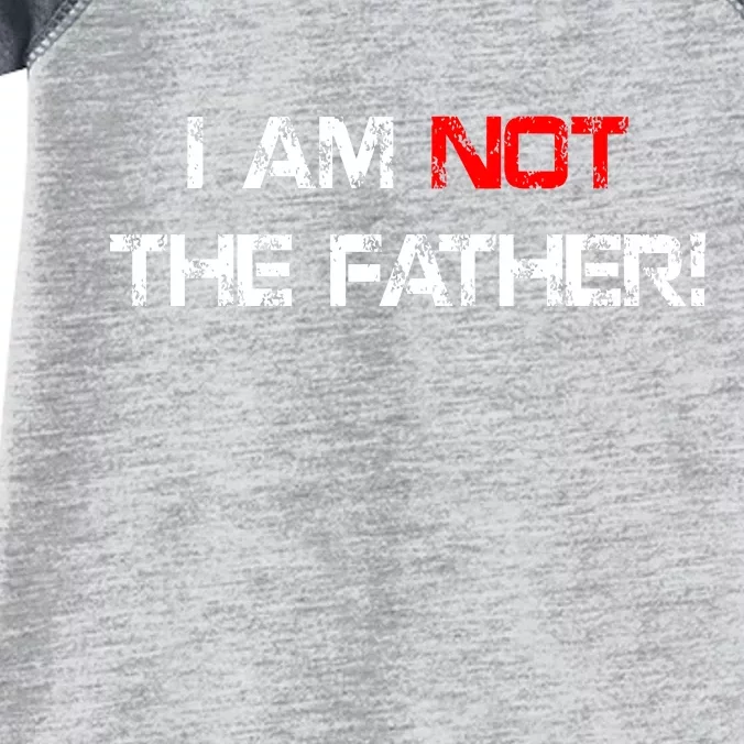 I Am Not The Father Infant Baby Jersey Bodysuit