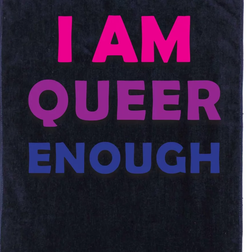 I Am Queer Enough Platinum Collection Golf Towel