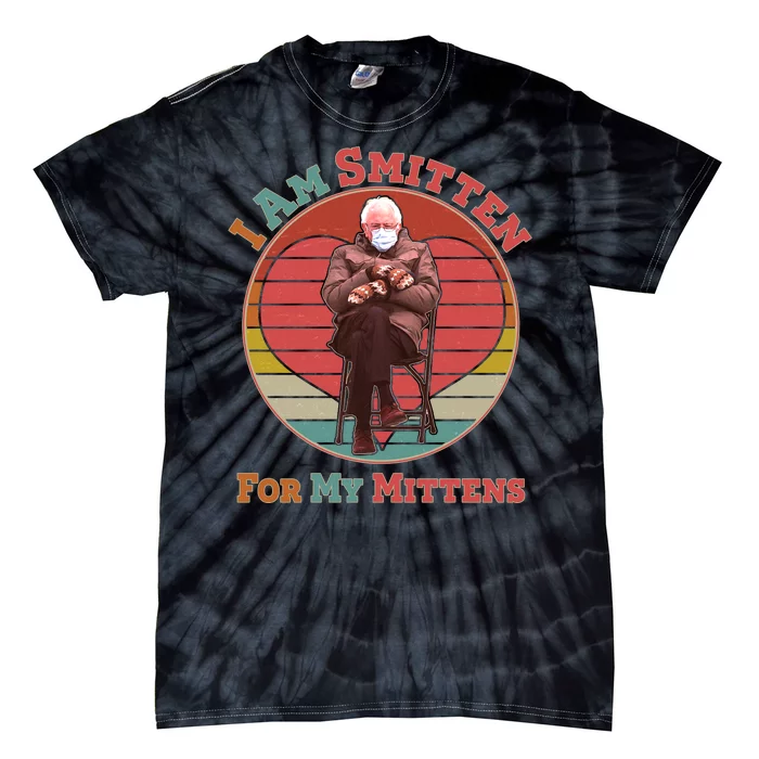 I Am Smitten For My Mittens Funny Bernie Sanders Meme Tie-Dye T-Shirt