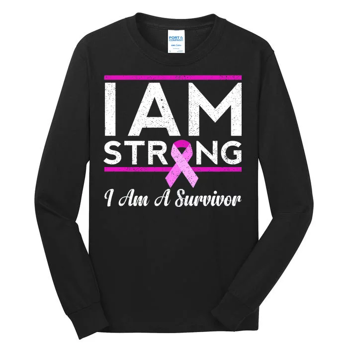 I Am Strong Breast Cancer Survivor Tall Long Sleeve T-Shirt