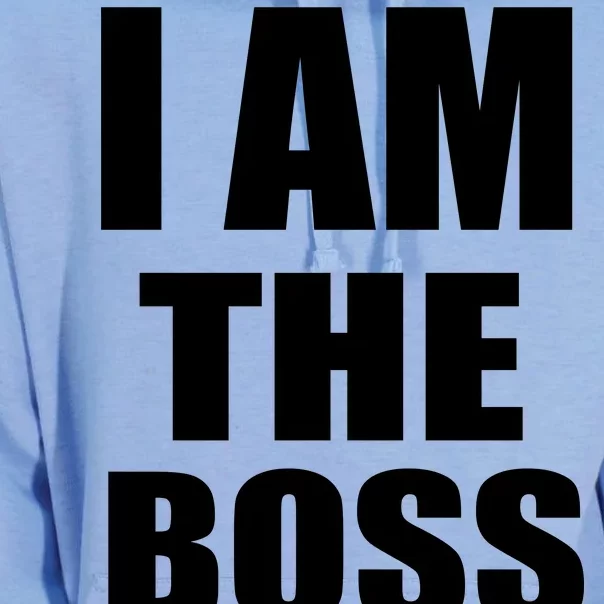 I Am The Boss Unisex Surf Hoodie