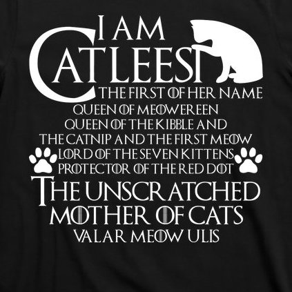 I Am The Catleesi Mother Of Cats T-Shirt
