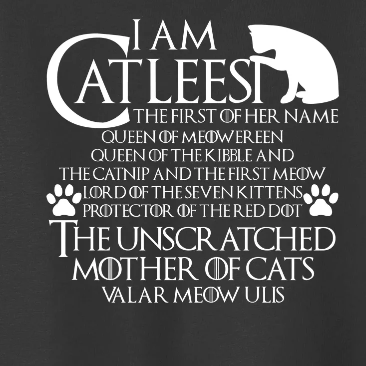 I Am The Catleesi Mother Of Cats Toddler T-Shirt