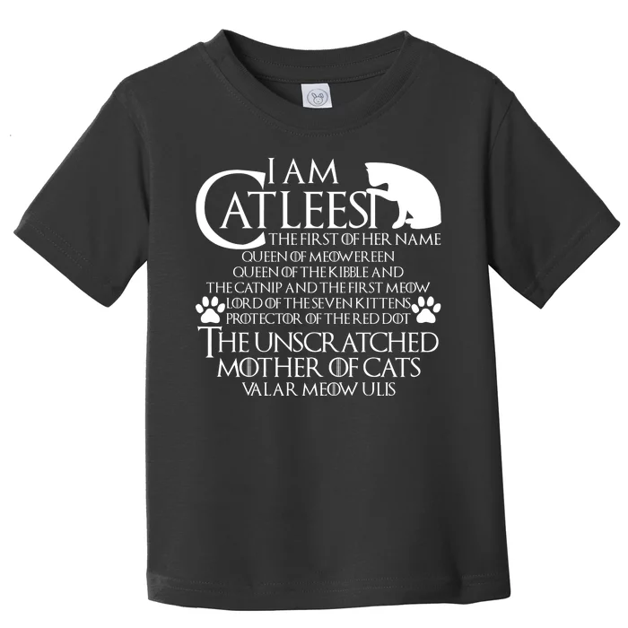 I Am The Catleesi Mother Of Cats Toddler T-Shirt