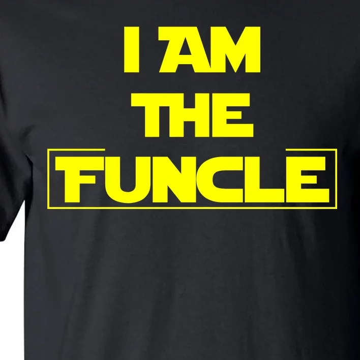 I Am The Funcle Fun Uncle Tall T-Shirt