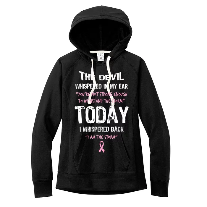 I Am The Storm Breast Cancer Quote Women's Fleece Hoodie