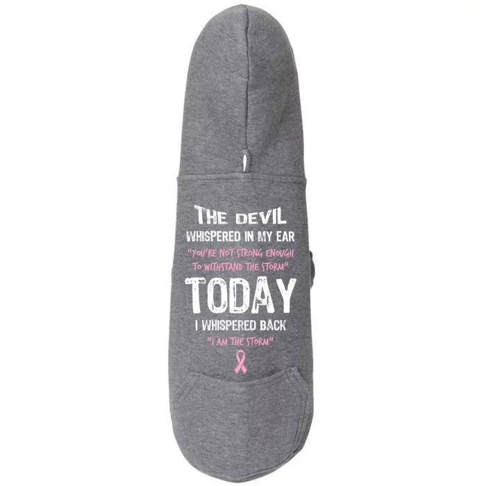 I Am The Storm Breast Cancer Quote Doggie 3-End Fleece Hoodie