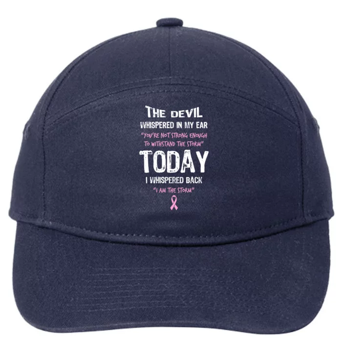 I Am The Storm Breast Cancer Quote 7-Panel Snapback Hat