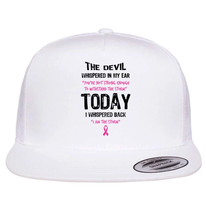 I Am The Storm Breast Cancer Quote Flat Bill Trucker Hat